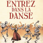Entrez dans la danse de Richard Guérineau d'après Jean Teulé (Delcourt)