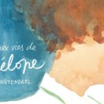 Les deux vies de Pénélope de Judith Vanistendeal (Le Lombard)