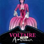 Voltaire très amoureux de Clément Oubrerie (Les Arènes)