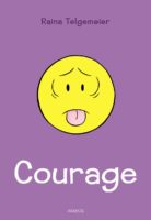 Courage de Raina Telgemeier (Akileos)