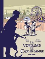 La vengeance de Croc-en-jambe de Nicolas Moog et Matthias Lehmann (Fluide glacial)