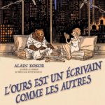L'ours est un écrivain comme les autres de Alain Kokor d'après William Koztwinkle (Futuropolis)