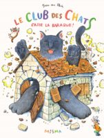 Le club des chats casse la baraque de Yoon sun park (misma)