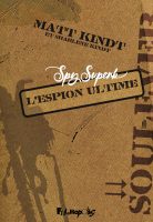Spy Superb de Matt Kindt (Futuropolis)
