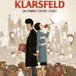 Beate et Serge Klarsfeld. Un combat contre l’oubli. de Pascal Bresson et Sylvain Dorange (La boîte à bulles)
