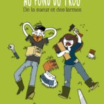 Au fond du trou de Nespie et Le Vilain (éditions Lapin)