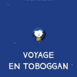 Voyage en toboggan de Victor Hussenot (La joie de lire)