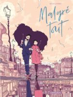 Malgré tout de Jordi Lafebre (Dargaud)
