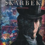 La vengeance du comte Skarbek 1 de Y. Sente et G. Rosinski (Dargaud)