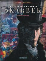La vengeance du comte Skarbek 1 de Y. Sente et G. Rosinski (Dargaud)