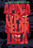 Lola Cordova / L'apocalypse selon Lola d'Arthur Qwak (Casterman / Akileos)