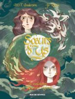Sœurs d’Ys de M.T Anderson et Jo Rioux (Rue de Sèvres)