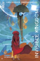 Invisible Kindgom de Gwendolyn Willow Wilson et Christian Ward (Hi Comics)