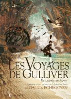 Les voyages de Gulliver de Bertrand Galic et Paul Echegoyen d'après Jonathan Swift (Soleil, Noctambules)