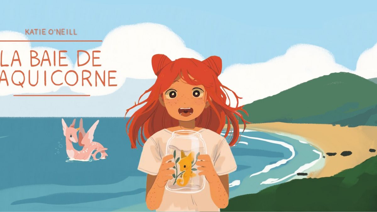 La baie de l'Aquicorne de Katie O'Neill (Bliss)