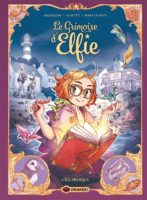 Le grimoire d'Elfie 1 de Christophe Arleston Audrey Awlett et Mini Ludvin (Drakoo)