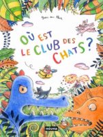 Où est le club des chats ? de Yoon-sun Park (Misma)