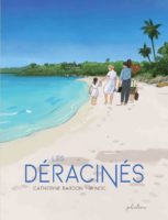 Les déracinés de Catherine Bardon et Winoc (Philéas)