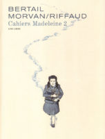 Cahier de Madeleine 2 de Jean-david Morvan et Dominique Bertail (Dupuis / Aire Libre)