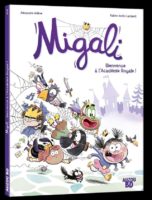 Migali 1 de Alexandre Arlène et Fabien ockto Lambert (Auzou BD)
