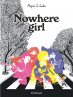 Nowhere Girl de Magali Le Huche (Dargaud)