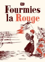 Fourmies la rouge de Alex W Inker (Sarbacane)