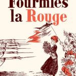 Fourmies la rouge de Alex W Inker (Sarbacane)
