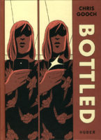 Bottled de Chris Gooch (Huber éditions)