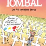 Pierre Tombal de Raoul Cauvin et Marc Hardy (Dupuis)