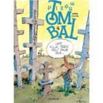 Pierre Tombal de Raoul Cauvin et Marc Hardy (Dupuis)