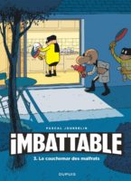 Imbattable 3 de Pascal Jousselin (Dupuis)