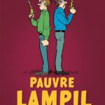 Pauvre Lampil de Raoul Cauvin et Lambil (Dupuis)