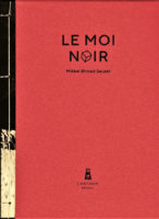 Le moi noir de Mikkel Ørsted Sauzet (Louison éditions)
