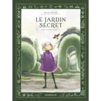 Le jardin secret de Maud Begon (Dargaud)