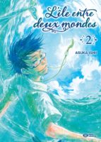 l'île-entre-deux-mondes-Asuka-Isshi-Pika-Editions