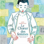 Le choeur des femmes Aude Mermilliod Le Lombard