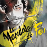 Le mandala de feu - Chie Shimomoto - Mangetsu