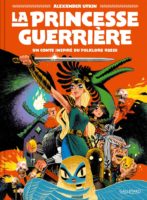 La princesse guerrière d'Alexander Utkin (Gallimard BD)