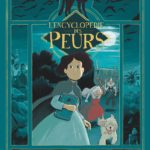 L'encyclopédie des peurs 1 de Benoît Broyart et Ewen Blain (Jungle)