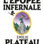 L'épopée infernale de Emilie Plateau (Misma)