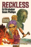 Reckless d'Ed Brubaker et Sean Phillips (Delcourt)