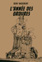 L'année des ordures de Derf Backderf (çà et là)
