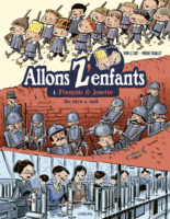 Allons Z'enfants tome 1 de Yan Le Gat et Pierre Fouillet (Sarbacane)
