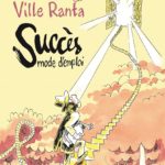 Succès mode d'emploi de Ville Ranta (Rackham)