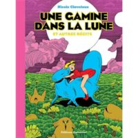 Une gamine dans la lune de Nicole Claveloux (Cornélius)