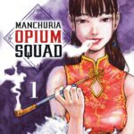 Machuria Opium Squad - Tsukasa Monma - Shikako - Vega Dupuis