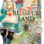 Blissful Land 1 de Ichimon Izumi (Kodansha / nobi nobi!)