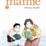 Une sacrée mamie de Yoshichi Shimada et Saburo Ishikawa (Delcourt / Tonkam / Shueisha)