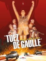 Tuez de Gaulle de Treins, Munch et Scarlett chez Delcourt