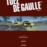 Tuez de Gaulle de Treins, Munch et Scarlett chez Delcourt